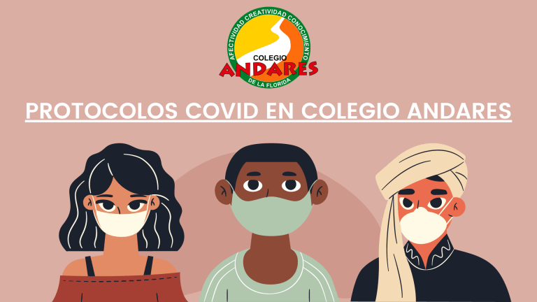 Revisa nuestros protocolos COVID en Colegio Andares