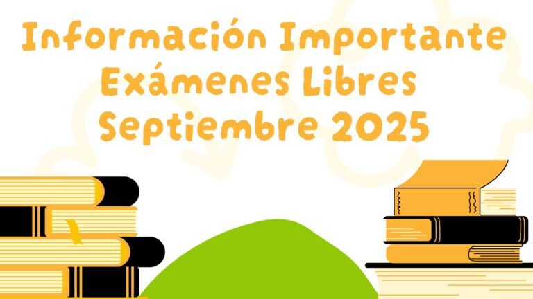 Información importante Exámenes Libres Septiembre 2025